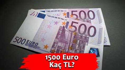 1500 euro kaç dolar yapar